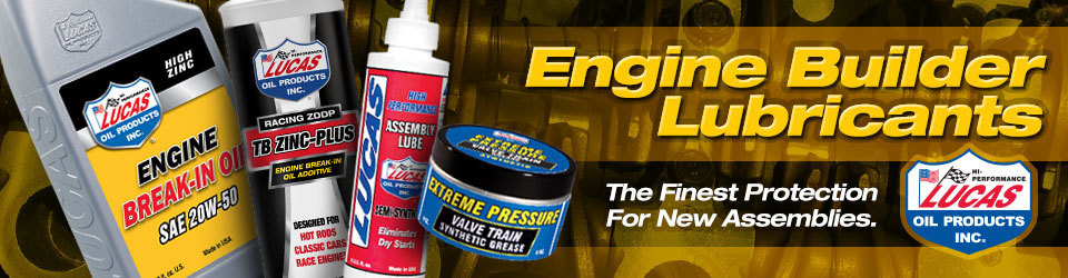 Engine Builder Lubricants - The finest protection for new assemblies